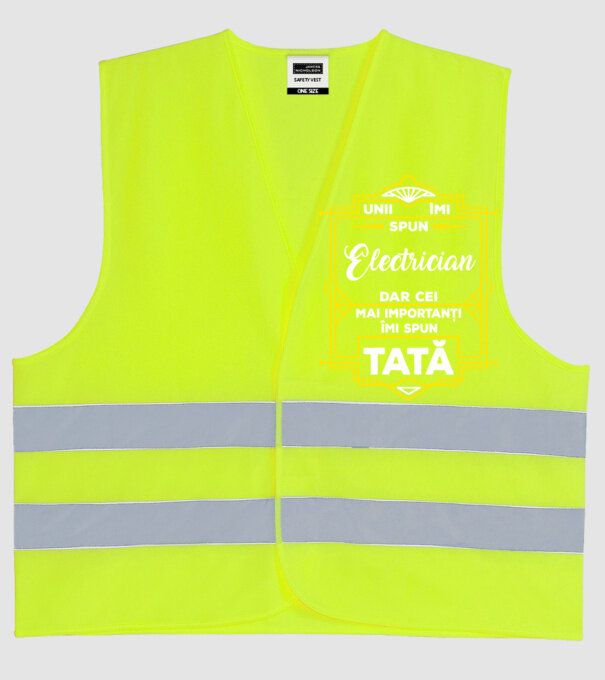 Unii îmi spun Electrician, dar cei mai importanți îmi spun tată model galben neon pe tricou