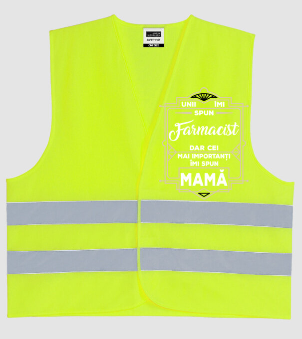 Unii îmi spun FARMACIST, dar cei mai importanți îmi spun mamă model galben neon pe tricou