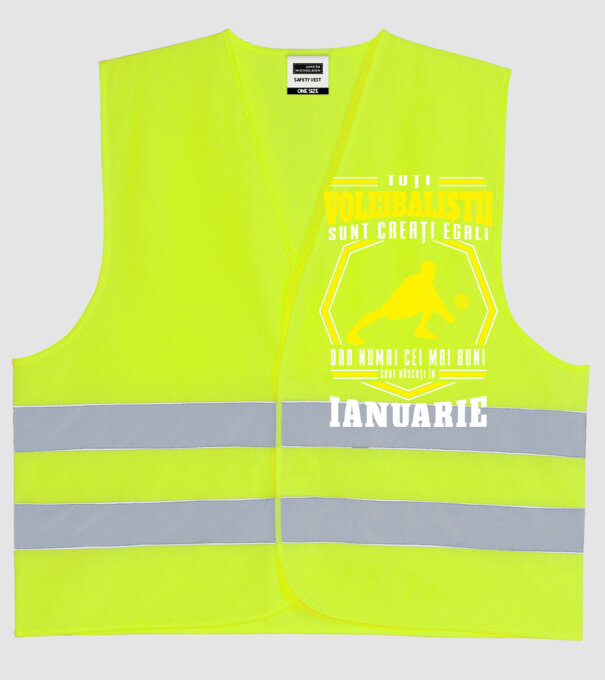 Toți voleibaliștii sunt creați egali, dar numai cei mai buni sunt născuți în ianuarie model galben neon pe tricou