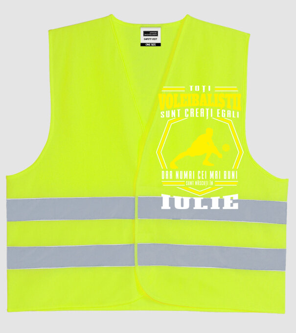 Toți voleibaliștii sunt creați egali, dar numai cei mai buni sunt născuți în iulie model galben neon pe tricou