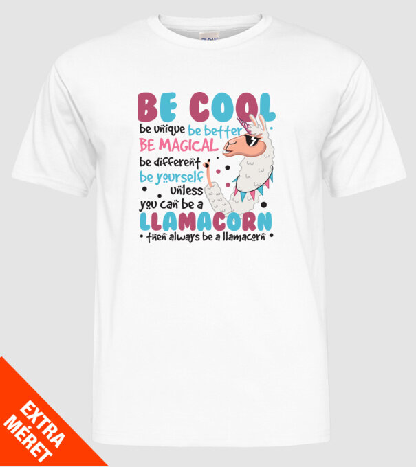 Always be a llamacorn model alb pe tricou