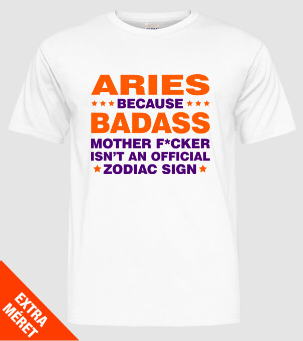 Badass zodiac ARIES model alb pe tricou