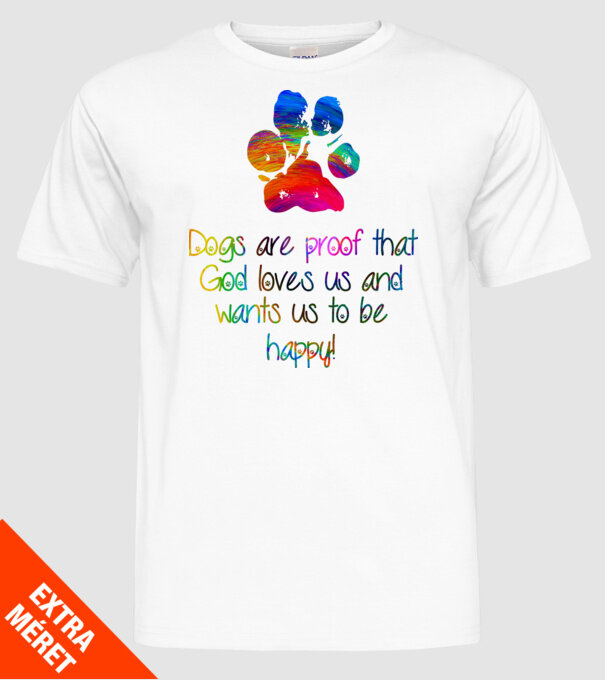 Dogs are proof model alb pe tricou