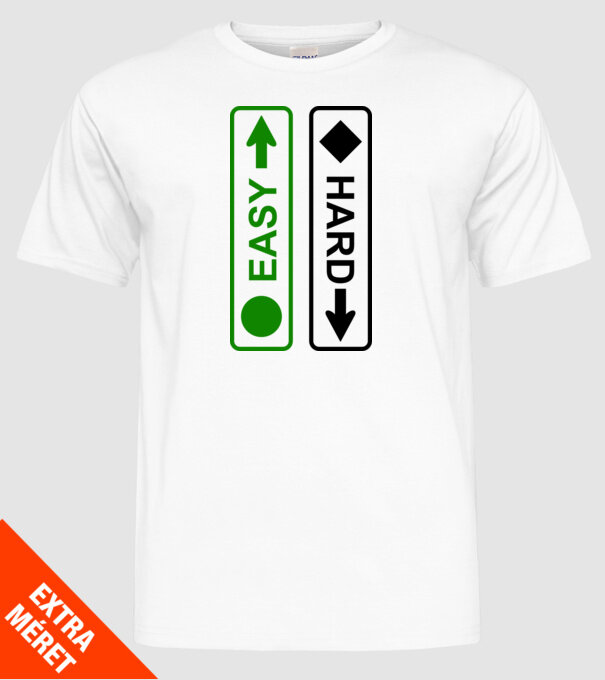 Easy - Hard model alb pe tricou