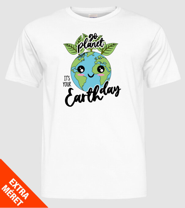 Go planet its your earth day model alb pe tricou