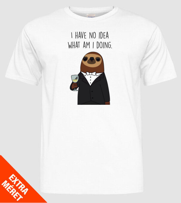 I have no idea sloth model alb pe tricou