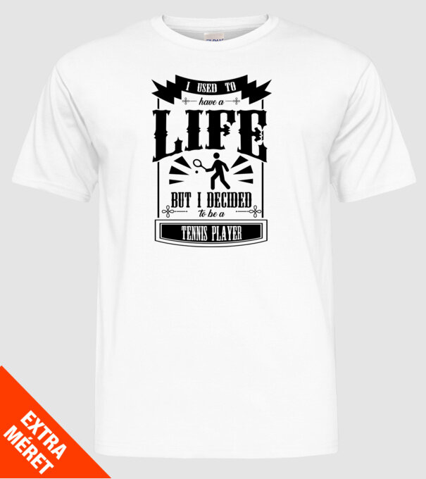 I used to have a life JUCĂTOR TENIS model alb pe tricou