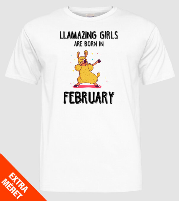 llamazing girls are born in february black model alb pe tricou