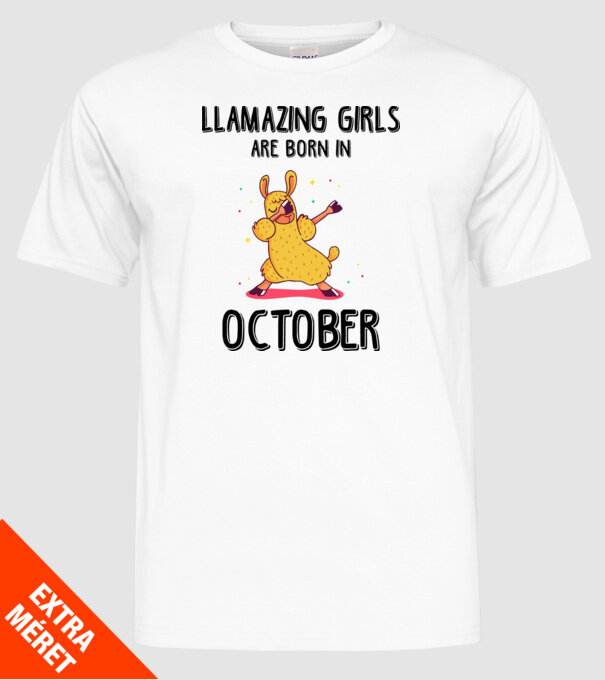 Llamazing girls are born in october black model alb pe tricou