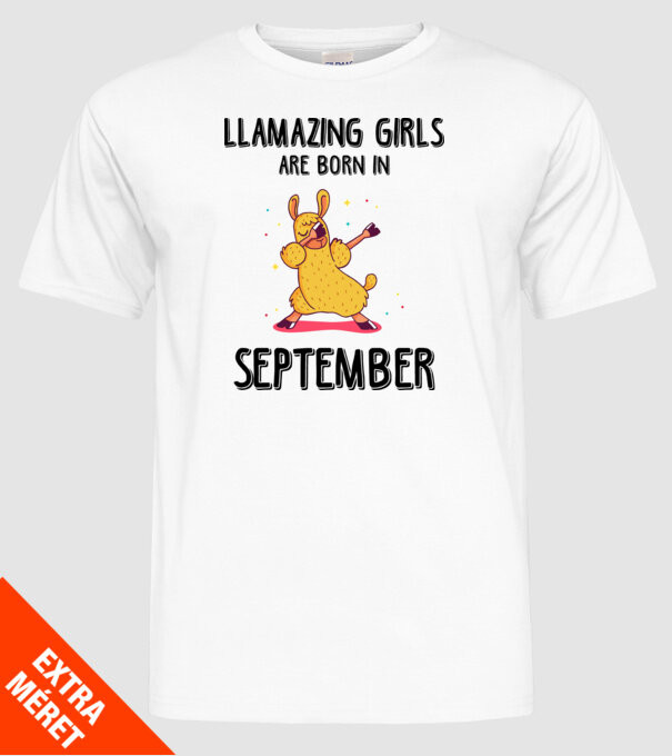 Llamazing girls are born in september black model alb pe tricou