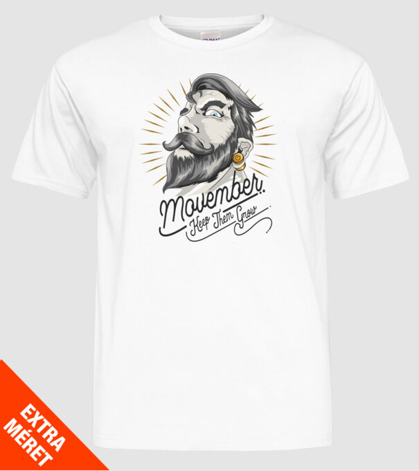 Movember Keep them grow No Shave November model alb pe tricou