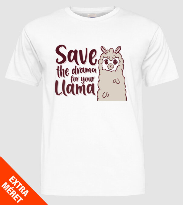 Save the drama from the llama model alb pe tricou