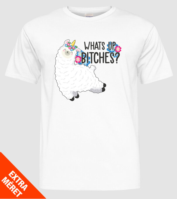 Whatsup bitches model alb pe tricou