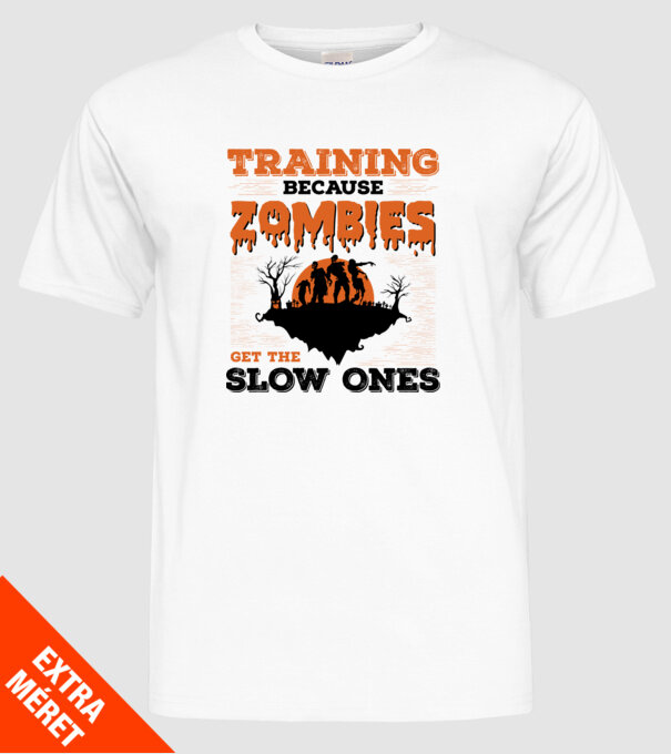 Zombies get the slow ones model alb pe tricou