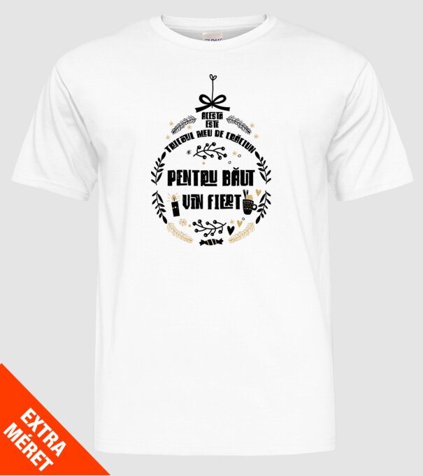 acesta este tricoul meu de Crăciun_pentru băut vin fiert model alb pe tricou