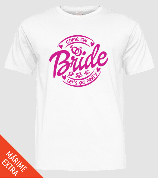 Bride Barbie lets go party model alb pe tricou