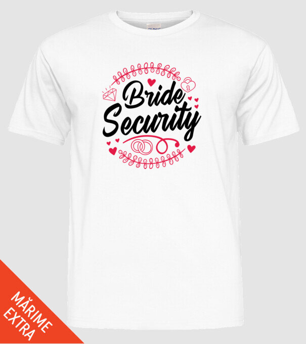 Bride Security model alb pe tricou