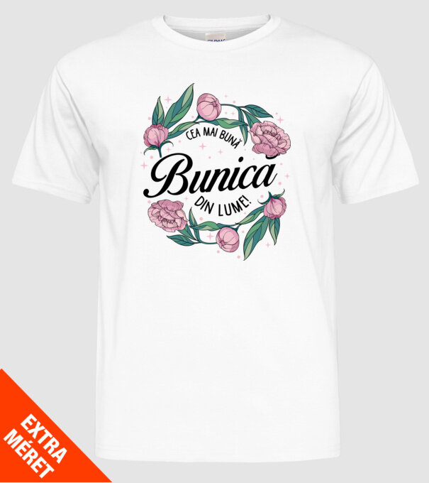 Cea mai bună bunică din lume! model alb pe tricou