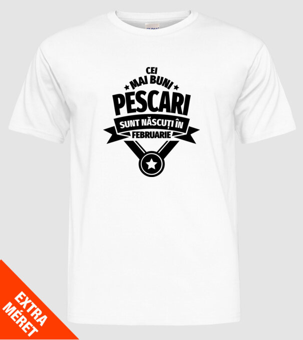 Cei mai buni pescari sunt născuți în februarie model alb pe tricou