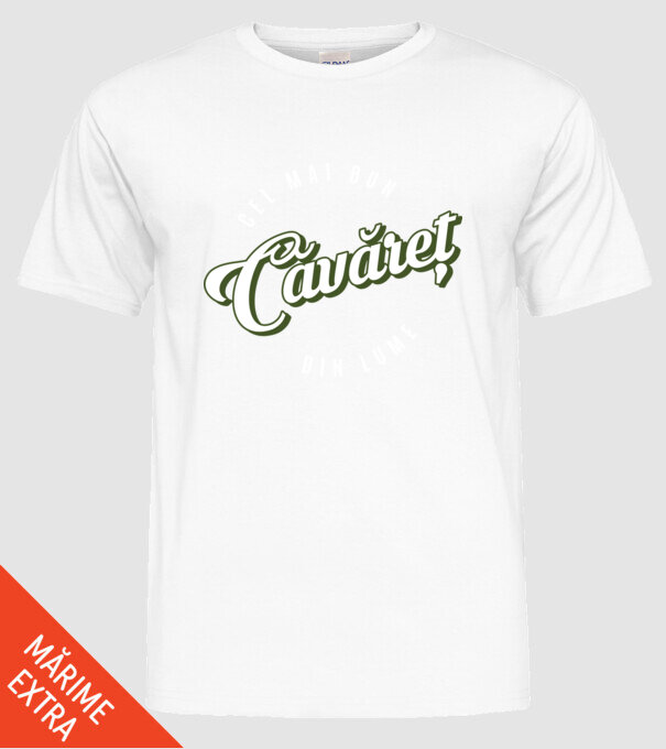 Cel mai bun Căvăret din lume model alb pe tricou