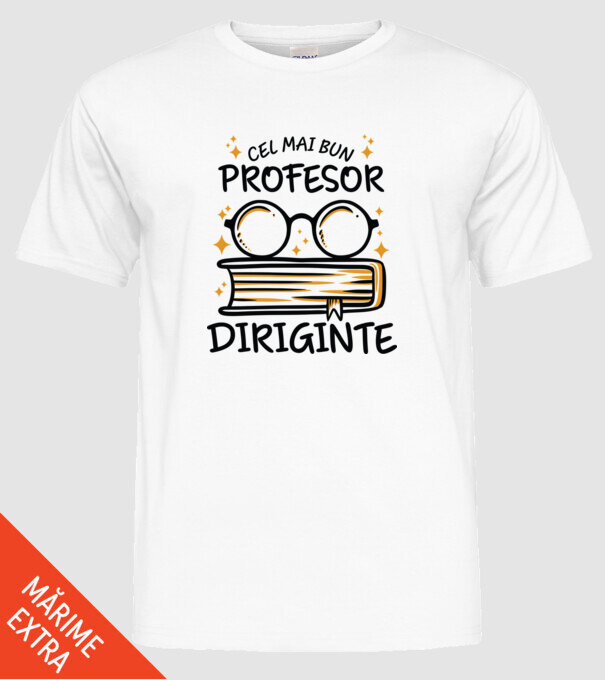 Cel mai profesor diriginte model alb pe tricou
