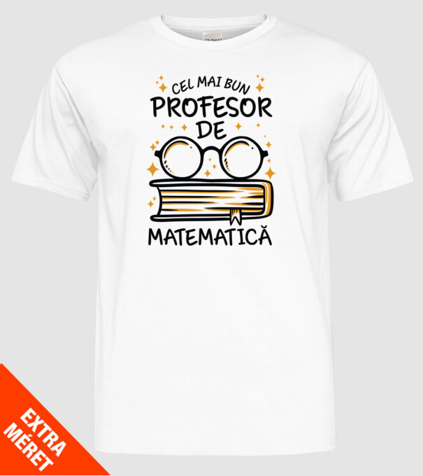 Cel mai profesor matematică model alb pe tricou