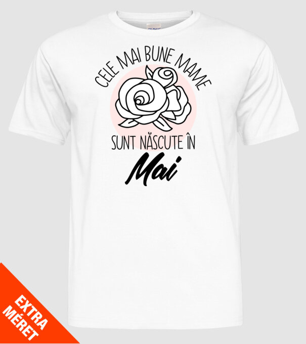 Cele mai bune mame sunt născute în Mai model alb pe tricou