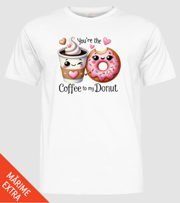 Coffee to my Donut model alb pe tricou