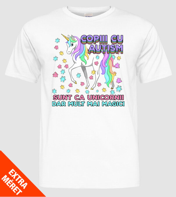 Copiii cu autism sunt ca unicornii, dar mult mai magici model alb pe tricou