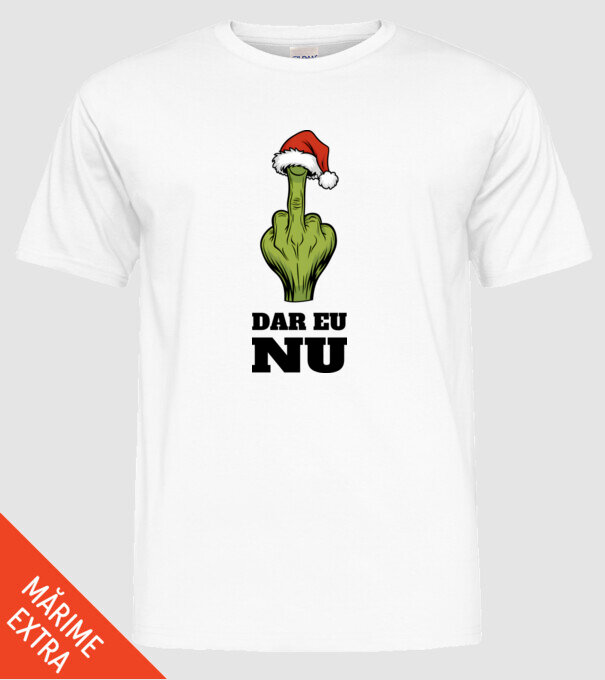 Dar eu NU alb model alb pe tricou