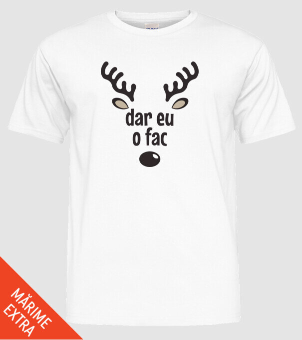 Dar eu o fac crăciun chiar căprioară Alb model alb pe tricou