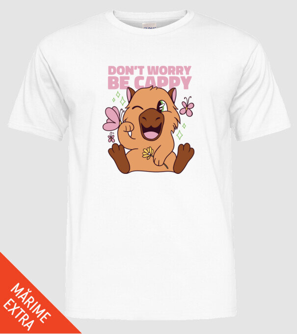 Don't worry be cappy - capibară model alb pe tricou