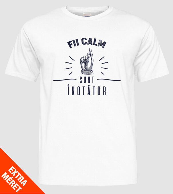Fii calm, sunt ÎNOTĂTOR model alb pe tricou