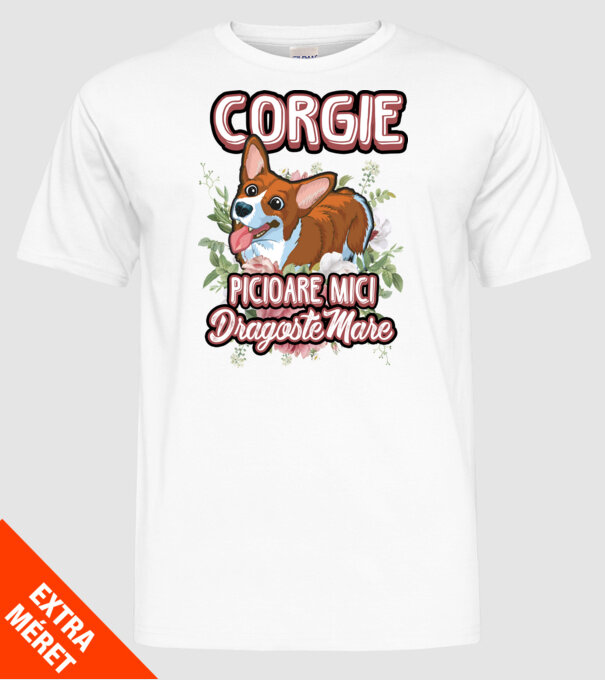corgie : picioare mici dragoste mare model alb pe tricou