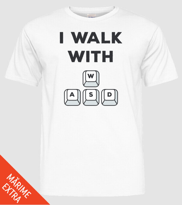 I Walk with WASD model alb pe tricou