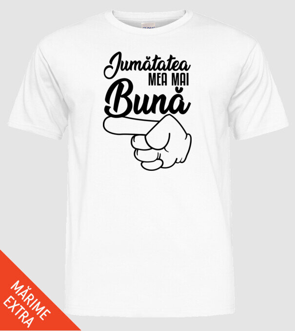 jumătatea mea mai bună model alb pe tricou