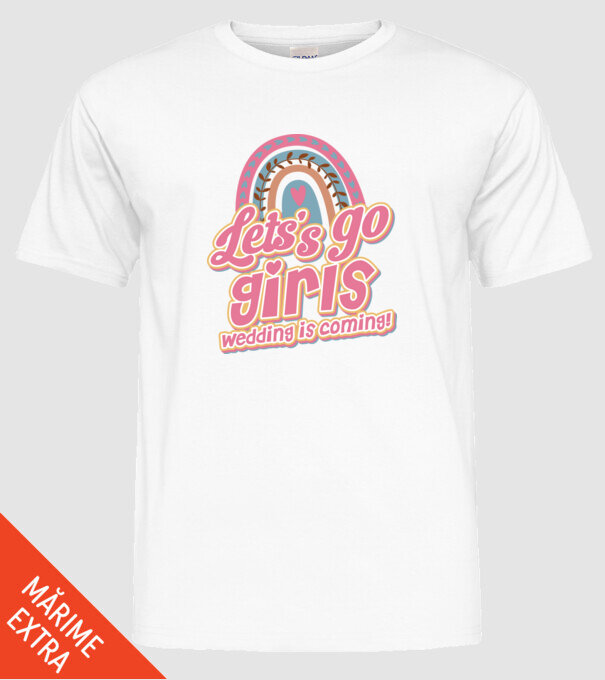 Lets go girls model alb pe tricou