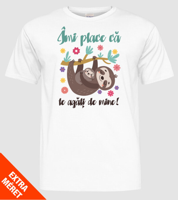 Îmi place să mă agăț de tine! Te iubesc mamă! model alb pe tricou