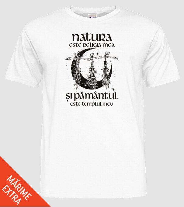 Natura este religia mea model alb pe tricou