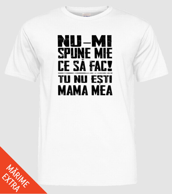 ne-mondd-meg-mit-csinaljak-ANYA-FEKETE-RO model alb pe tricou