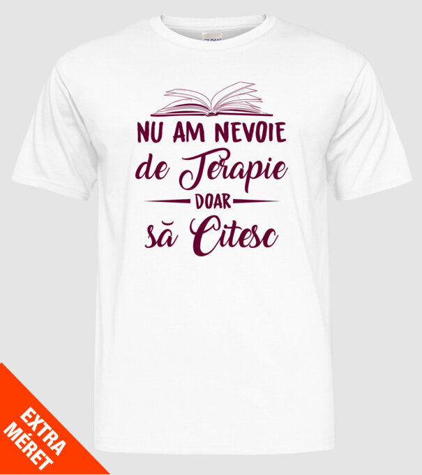 nu am nevoie de terapie, doar să citesc model alb pe tricou
