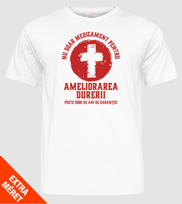 Nu doar medicament pentru ameliorarea durerii, peste 2000 de ani de garanție! model alb pe tricou