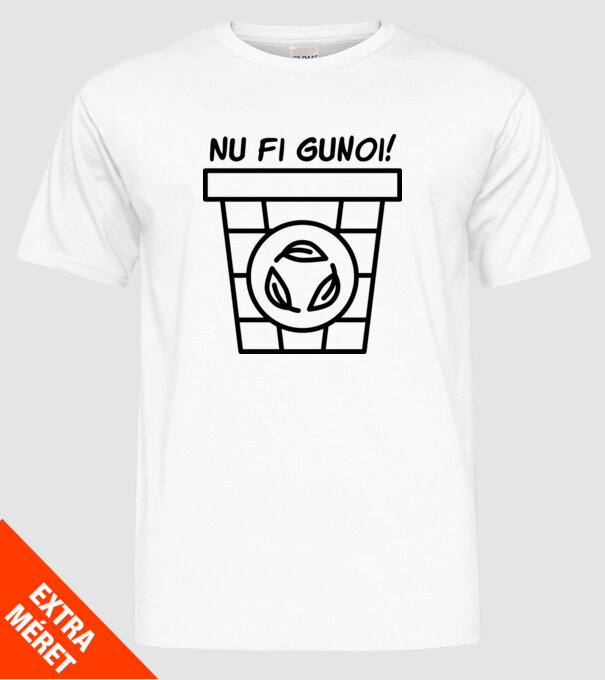Nu fi gunoi  model alb pe tricou