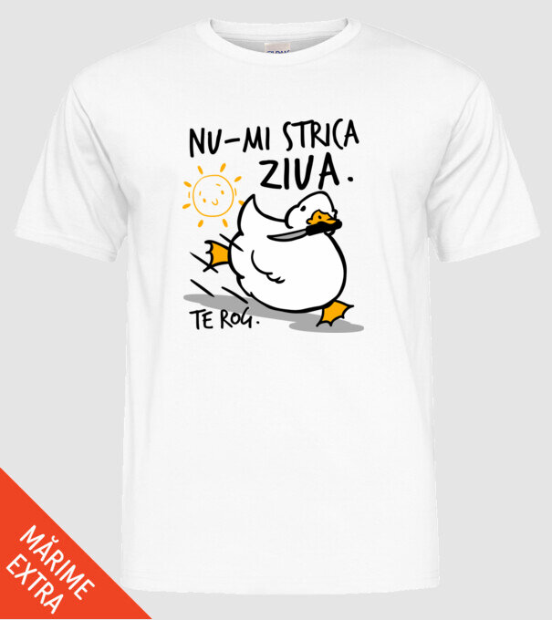 Nu-mi strica ziua. model alb pe tricou