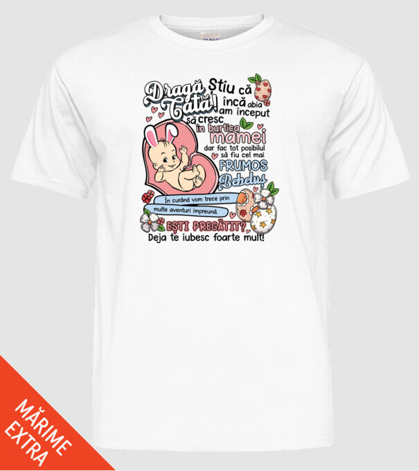 Paști Dragă tată model alb pe tricou