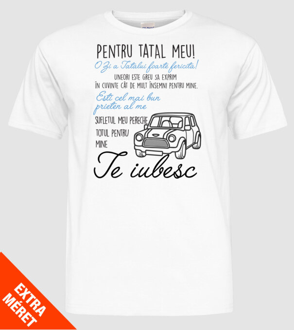 Pentru tatăl meu! O Zi a Tatălui foarte fericită! Uneori este greu să exprim în cuvinte cât de mult însemni pentru mine. Ești ce model alb pe tricou