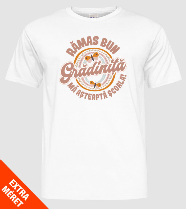 Rămas bun grădiniță, mă așteaptă școala! model alb pe tricou