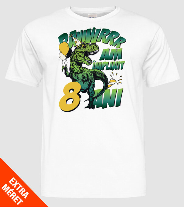Rawr Am împlinit 8 ani model alb pe tricou