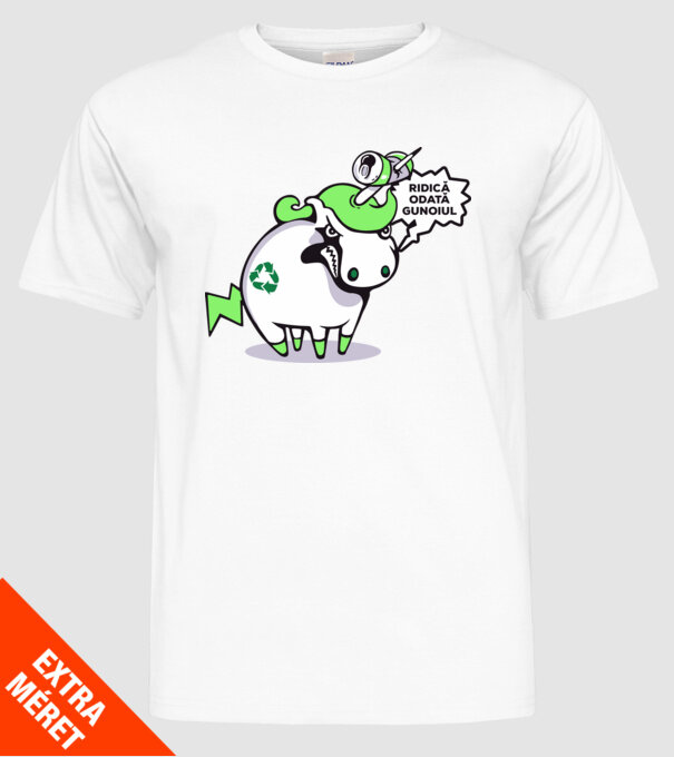Ridică odată gunoiul model alb pe tricou