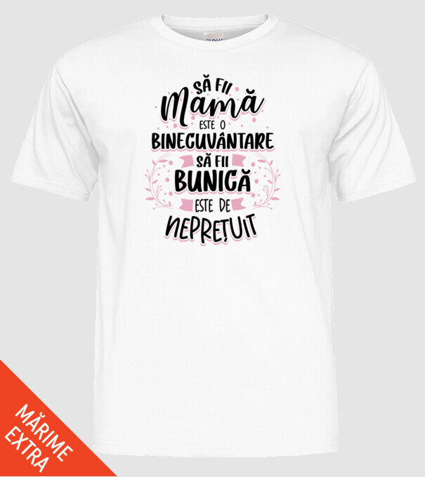 Să fii bunică este neprețuit model alb pe tricou
